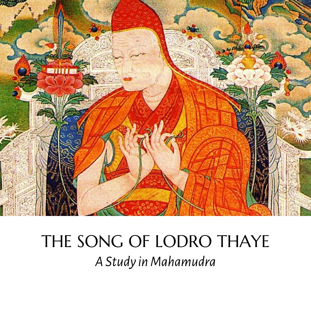Lodro Thayes sång: En studie i mahamudra