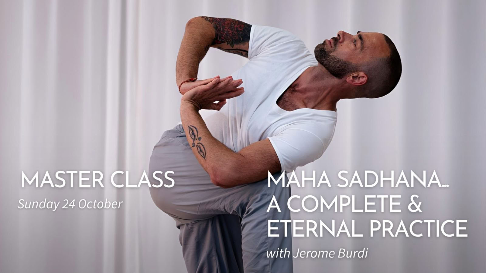 MASTER CLASS: Maha Sadhana... en komplett och evig praktik