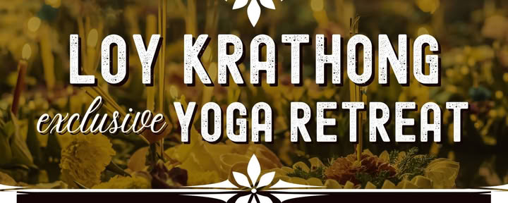 Exklusiv yogaretreat under Loy Krathong
